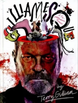 Image of Gilliamesque by Terry Gilliam Hardback