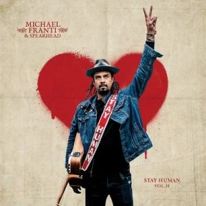 Image of Stay Human - Volume II by Michael Franti and Spearhead CD Album