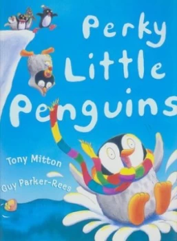 Image of Perky Little Penguins by Tony Mitton Paperback