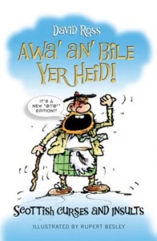 Image of Awa An Bile Yer Heid by David Ross Paperback