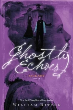 Image of Ghostly echoes by William Ritter