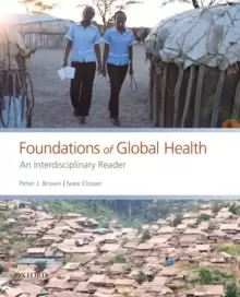 Image of Foundations of Global Health : An Interdisciplinary Reader