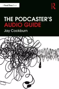 Image of The Podcaster's Audio Guide