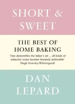 Image of Short and Sweet by Dan Lepard