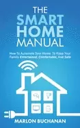 Image of smart home manual how to automate your home to keep your family entertained