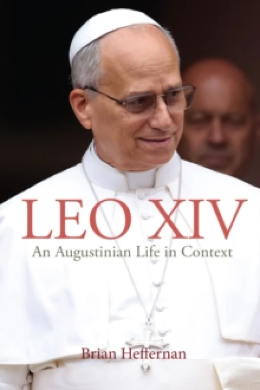 Image of Leo XIV : An Augustinian Life in Context Paperback / softback