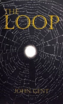 Image of The Loop by John Gent Paperback
