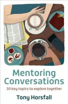 Image of Mentoring Conversations : 30 key topics to explore together