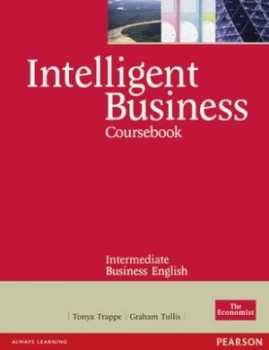Image of Intelligent Business Intermediate Course Book by Tonya Trappe Paperback