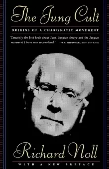 Image of The Jung Cult : Origins of a Charismatic Movement