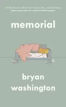 Image of Memorial by Bryan Washington