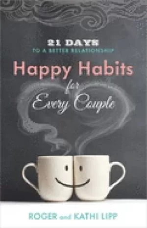 Image of happy habits for every couple 21 days to a better relationship