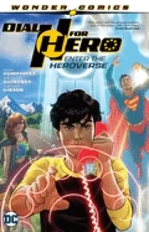 Image of dial h For Hero vol 1 enter the heroverse