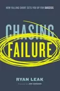 Image of chasing failure how falling short sets you up for success