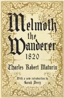 Image of Melmoth the Wanderer 1820 : with an introduction by Sarah Perry