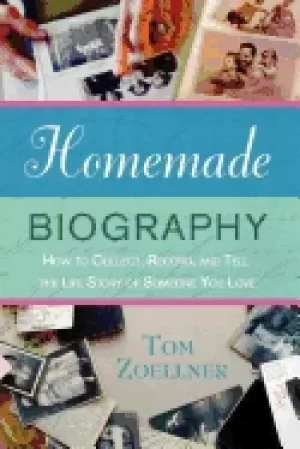 Image of homemade biography how to collect record and tell the life story of someone