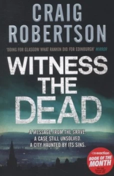Image of Witness the Dead by Craig Robertson Paperback