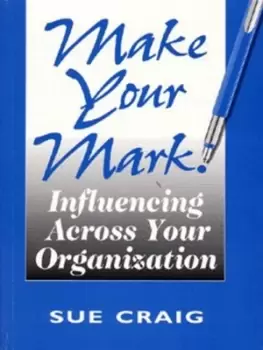 Image of Make your mark by Sue Craig