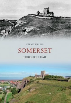 Image of Somerset through Time by Steve Wallis Paperback