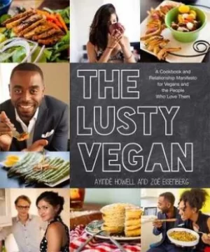 Image of The lusty vegan by Ayinde Howell