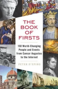Image of The Book of Firsts by Peter Depiro Book