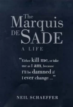 Image of The Marquis De Sade by Neil Schaeffer Hardback
