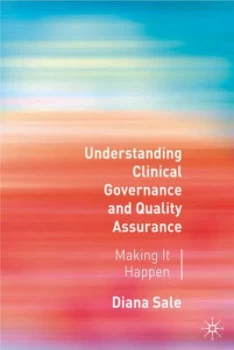Image of Understanding Clinical Governance and Quality Assurance by Diana N. T Sale Paperback