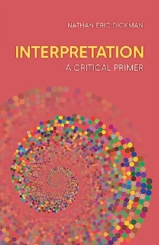 Image of Interpretation : A Critical Primer Paperback / softback