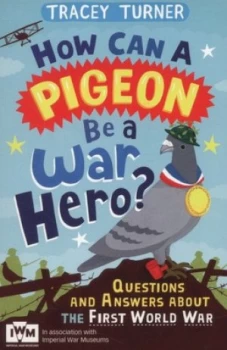 Image of How Can a Pigeon Be a War Hero by Tracey Turner Paperback