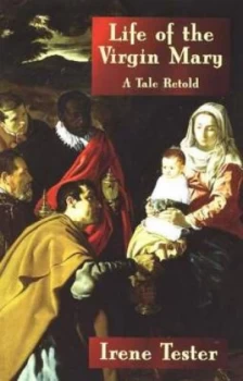 Image of Life of the Virgin Mary by Irene Tester Paperback