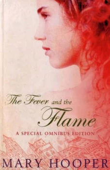 Image of The Fever and the Flame by Mary Hooper Paperback