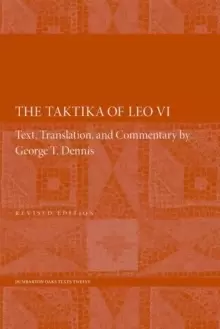 Image of The Taktika of Leo VI - Revised Edition 2e