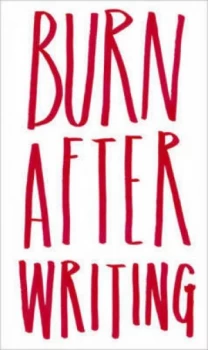 Image of Burn After Writing by Sharon Jones Hardback
