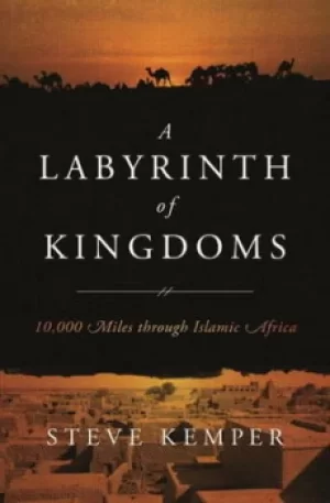Image of A labyrinth of kingdoms by Steve Kemper