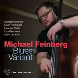 Image of Michael Feinberg - Blues Variant CD Album - Used