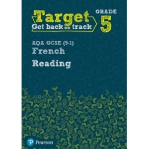 Image of Target Grade 5 Reading AQA GCSE (9-1) French Workbook by Pearson Education Limited(Paperback)