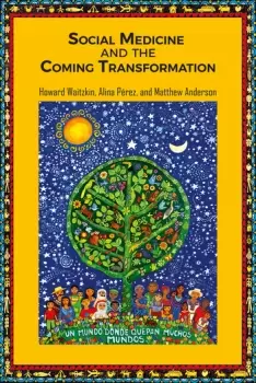 Image of Social Medicine and the Coming Transformation