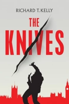 Image of The Knives by Richard T. Kelly Paperback