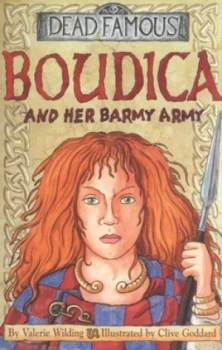Image of Boudica and Her Barmy Army by Valerie Wilding Paperback