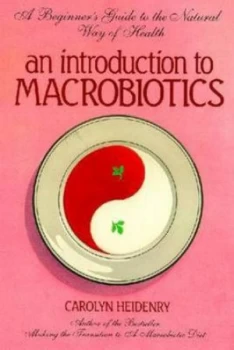 Image of An Introduction to Macrobiotics by Carolyn Heidenery Book