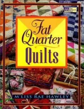 Image of Fat Quarter Quilts by Mliss Rae Hawley Book