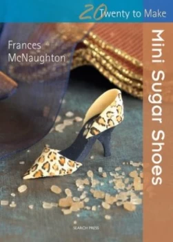 Image of Mini Sugar Shoes by Frances Mcnaughton Paperback