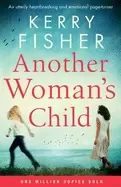 Image of another womans child an utterly heartbreaking and emotional page turner