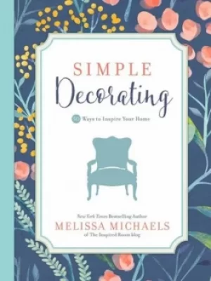 Image of Simple decorating by Melissa Michaels