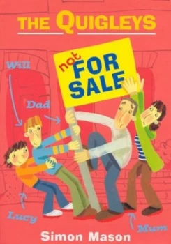 Image of The Quigleys Not for Sale by Simon Mason and Helen Stephens Hardback