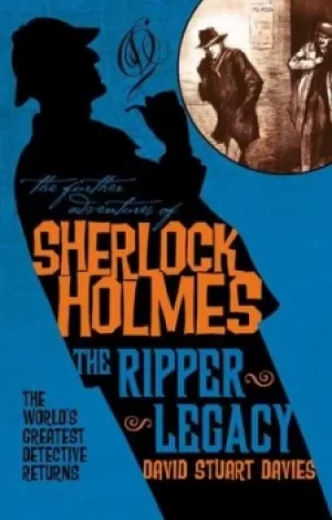 Image of The Ripper legacy by David Stuart Davies