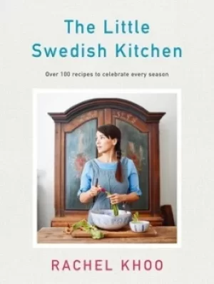 Image of The little Swedish kitchen by Rachel Khoo