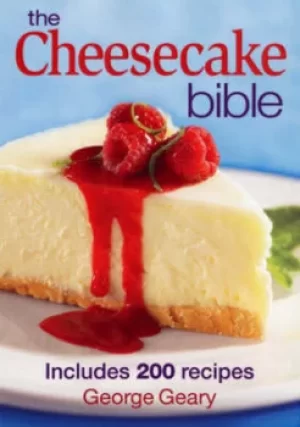 Image of The cheesecake bible by George Geary