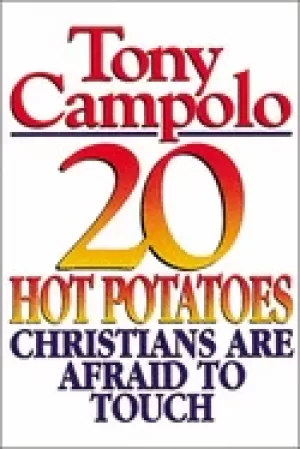 Image of 20 hot potatoes christians are afraid to touch
