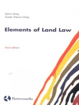 Image of Elements of Land Law by Kevin J Gray and Susan Francis Gray Book